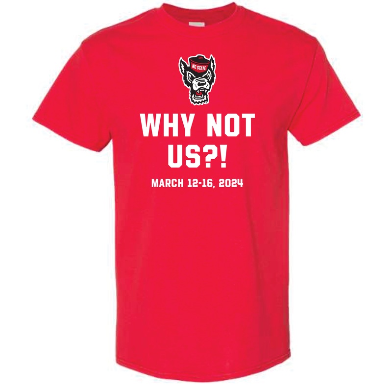 NC State Wolfpack Why Not Us? Red T-Shirt Large