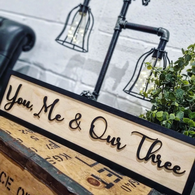 You, Me & Our…. Black & Birch 3D Sign
